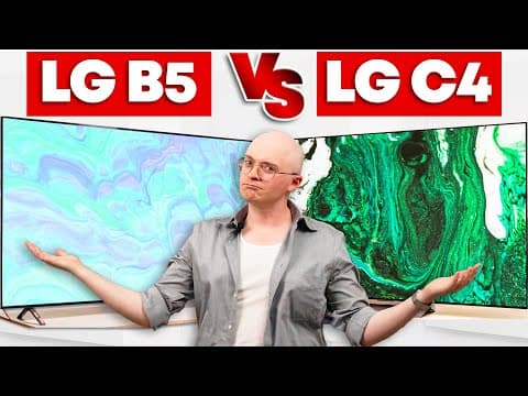 LG B5 vs LG C4: Which OLED Is the Smarter Buy?